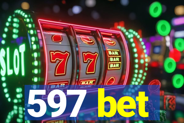 597 bet